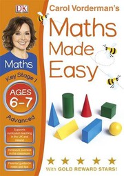 Front cover of Carol Vorderman's Maths Made Easy, Ages 6-7 by Carol Vorderman