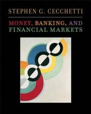 Front cover of Money, banking, and financial markets by Stephen G. Cecchetti