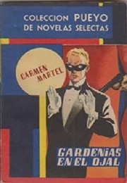 Front cover of Gardenias en el ojal by Carmen Martel