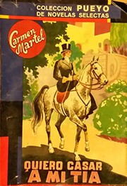 Front cover of Quiero casar a mi tía by Carmen Martel