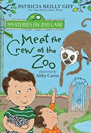 Front cover of Meet the Crew at the Zoo by Patricia Reilly Giff