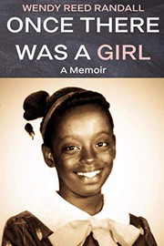 Front cover of Once There Was a Girl by Wendy R. Randall