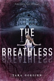 Cover of The Breathless by Tara Goedjen