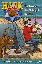 Front cover of The case of the midnight rustler by John R. Erickson