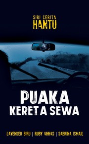Front cover of Puaka Kereta Sewa by Lavender Biru