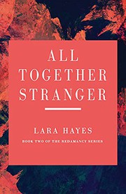 Cover of All Together Stranger by Lara Hayes