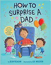 Cover of How to Surprise A Dad by Jean Reagan
