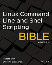 Cover of Linux Command Line and Shell Scripting Bible by Richard Blum