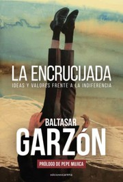 Front cover of La encrucijada by Baltasar Garzón