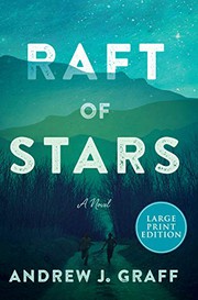 Front cover of Raft of Stars by Andrew J. Graff