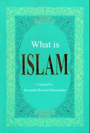 Front cover of What is Islam by Research Division Darussalam