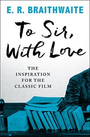 Front cover of To Sir, with love by E. R. Braithwaite