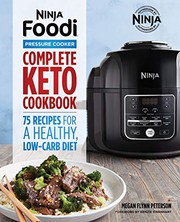 Cover of Ninja Foodi Pressure Cooker : Complete Keto Cookbook by Megan Flynn Peterson