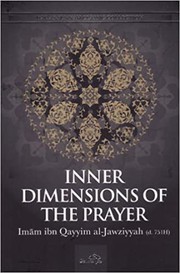 Front cover of Inner Dimensions of the Prayer by Ibn Al-Qayyim Al-Jawziyyah