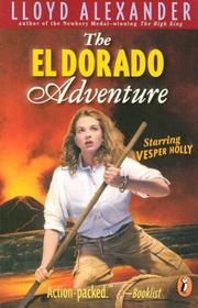 Front cover of El Dorado Adventure, The by Lloyd Alexander