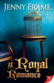 Cover of A Royal Romance by Jenny Frame