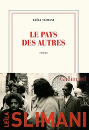 Front cover of Le pays des autres by Leïla Slimani