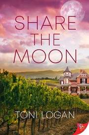 Cover of Share the Moon by Toni Logan
