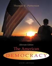 Front cover of The American Democracy, Alternate Edition with Powerweb by Thomas E. Patterson