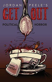 Front cover of Jordan Peele’s Get Out by Dawn Keetley