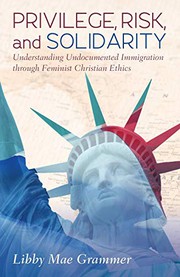 Cover of Privilege, Risk, and Solidarity by Libby Mae Grammer
