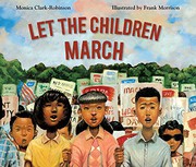 Front cover of Let the children march by Monica Clark-Robinson