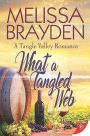 Cover of What a Tangled Web by Melissa Brayden
