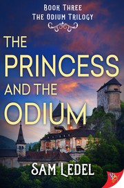 Front cover of The Princess and the Odium by Sam Ledel