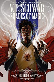Front cover of The Steel Prince, The Rebel Army by V.E. Schwab