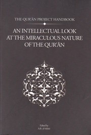Front cover of An Intellectual Look At the Miraculous Nature of the Qur’an by Unknown