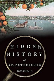 Front cover of Hidden History of St. Petersburg by Will Michaels