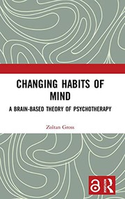 Front cover of Changing Habits of Mind by Zoltan Gross