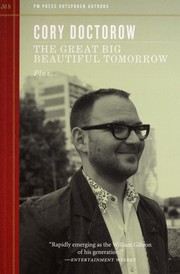 Front cover of The great big beautiful tomorrow by Cory Doctorow