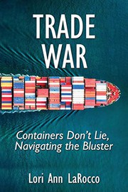 Front cover of Trade War by Lori Ann Larocco