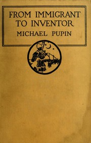 Front cover of From immigrant to inventor by Michael Idvorsky Pupin