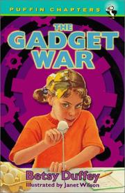 Cover of The Gadget War by Betsy Duffey