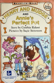 Front cover of Henry and Mudge and Annie's Perfect Pet by Cynthia Rylant