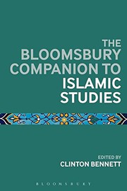 Front cover of The Bloomsbury Companion to Islamic Studies by Clinton Bennett