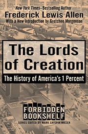 Front cover of The lords of creation by Frederick Lewis Allen