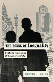 Front cover of The Bonds of Inequality by Destin Jenkins