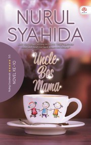 Cover of Uncle Bos Mama by Nurul Syahida