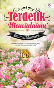 Front cover of Terdetik Mencintaimu by Emma Maizura