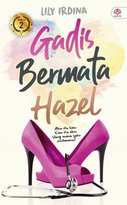 Cover of Gadis Bermata Hazel by Lily Irdina