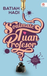 Cover of Soulmate Tuan Profesor by Batiah Hadi