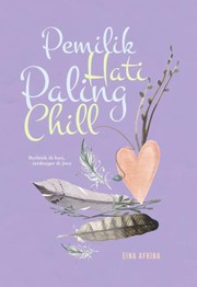 Cover of Pemilik Hati Paling Chill by Eina Afrina