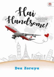 Front cover of Hai Handsome! by Dea Zoraya