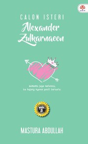Cover of Calon Isteri Alexander Zulkarnaeen by Mastura Abdullah
