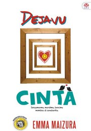 Front cover of Dejavu Cinta by Emma Maizura