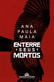 Cover of Enterre Seus Mortos by Ana Paula Maia