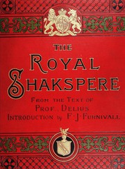 Front cover of The Royal Shakspere, Vol. III (Antony and Cleopatra / Coriolanus / Cymbeline / King Edward III / King Henry VIII / King Lear / Macbeth / Pericles / Tempest / Timon of Athens / Troilus and Cressida / Two Noble Kinsmen / Winter's Tale) by William Shakespeare